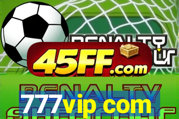 777vip com